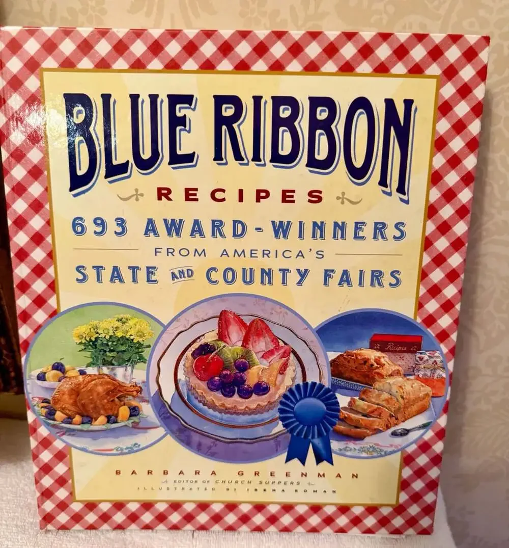 Blue Ribbon Recipes Hardcover Spiral Cookbook – 693 State & County Fair Winners